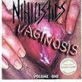 Nihilistics : Vaginosis - Volume One
